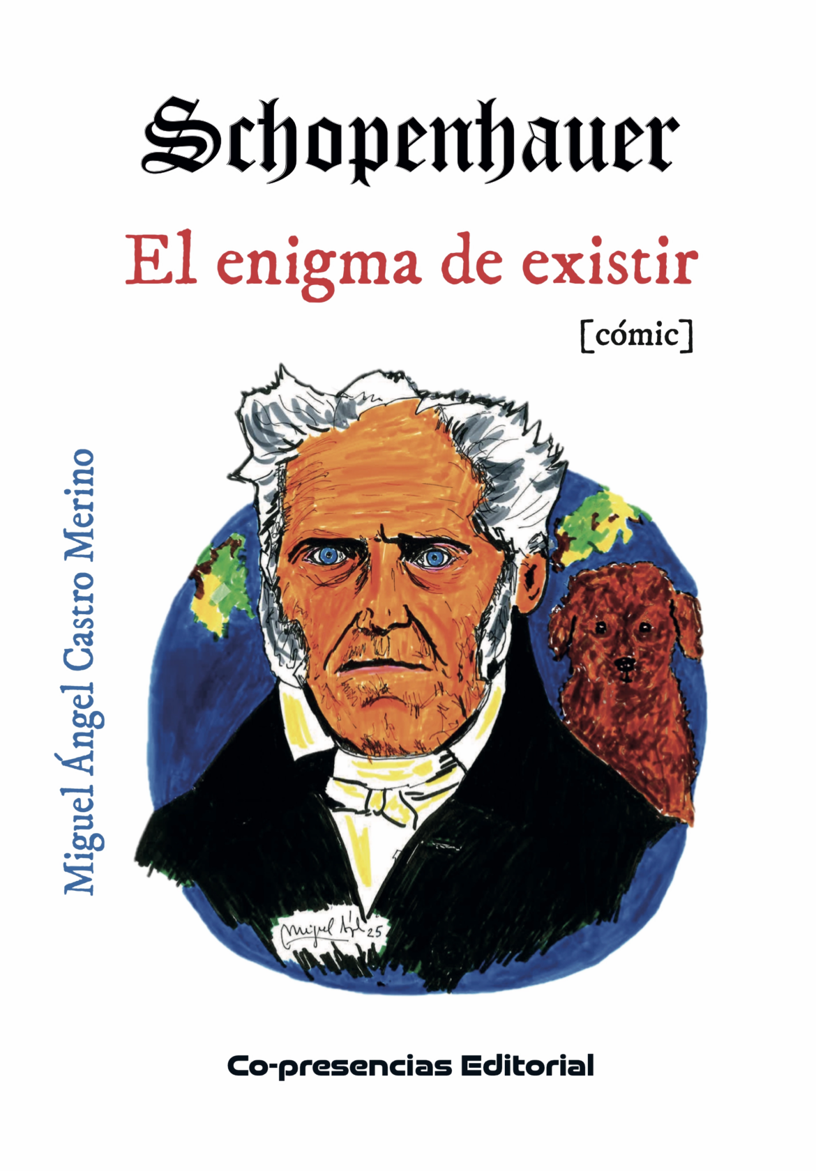 Schopenhauer. El enigma de existir.