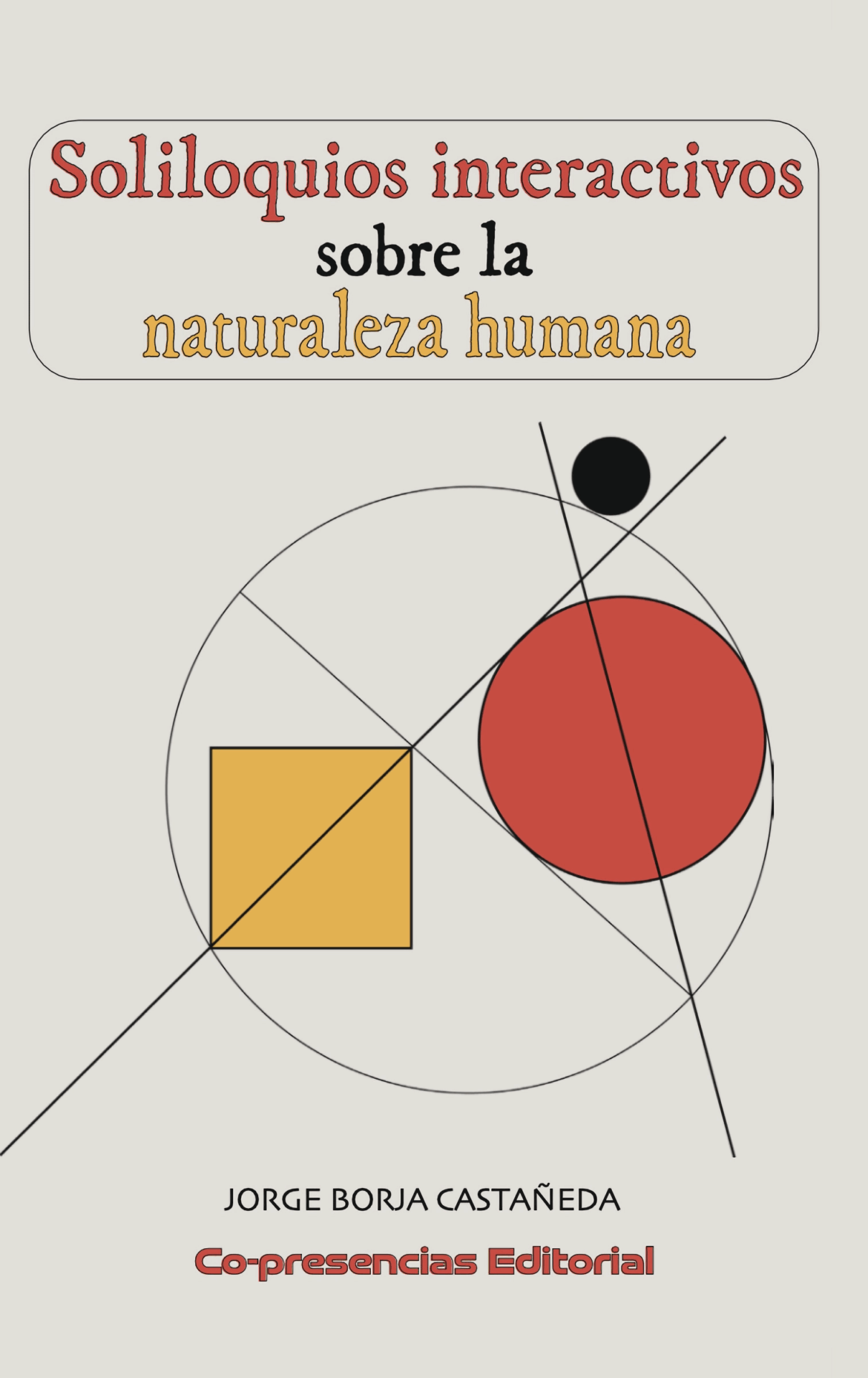 Soliloquios interactivos sobre la Naturaleza Humana